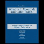 What Is It About Me You Cant Teach?  Instructional Guide for the Urban Educator