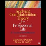 Applying Communication Theory for Professional Life A Practical Introduction