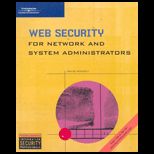 Web Security  For Network and System Administrators / With Three CDs