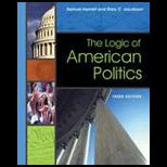 Logic of American Politics and Principles and Practice of American Politics  Package