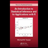 Introduction to Statistical Inference and Its Applications with R