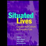 Situated Lives  Gender and Culture in Everyday Life