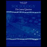 Study Guide to Accompany Sociology  The Central Questions
