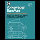 Volkswagen Eurovan Official Factory Repair Manual 1992, 1993, 1994, 1995, 1996, 1997, 1998 Gasoline, Diesel, TDI, 5 Cylinder, and VR6, Including Multivan and CV Camper