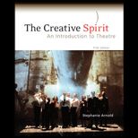 Creative Spirit An Introduction to Theatre