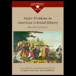Major Problems in American Colonial History  Documents and Essays