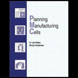 Planning Manufacturing Cells Text Book