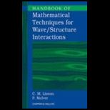 Handbook of Mathematics Tech for Wave Structure