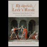 Reading Livys Rome  Selections from Books I VI of Livys Ab Urbe Condita