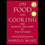 On Food and Cooking  Science and Lore of the Kitchen