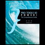 Pro Tools 10 Power The Comprehensive Guide