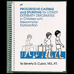 Progressive Casting and Splinting For Lower Extremity Deformities in Children with Neuromotor Dysfunction