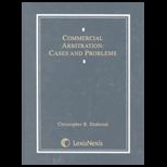 Commercial Arbitration  Cases and Problems