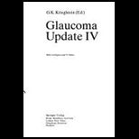 Glaucoma Update IV  Glaucoma Society of the International Congress of Ophthalmology, Bali, March 1990