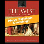 West  Encounters and Transformations, Volume 1  To 1715