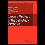 Research Methods for the Self Study of Practice