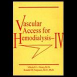 Vascular Access for Hemodialysis IV