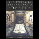 Victorian Celebration of Death
