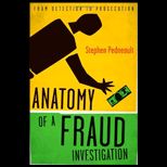 Anatomy of a Fraud Investigation