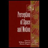 Perception of Space and Motion