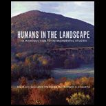 Humans in the Landscape An Introduction to Environmental Studies