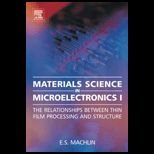 Materials Science in Microelectronics 1