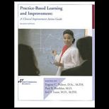 Practice Based Learning and Improvement A Clinical Improvement Action Guide