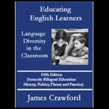 Educating English Learners  Language Diversity in the Classroom   With CD