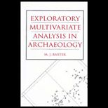 Exploratory Multivariate Analysis in Archaeology