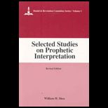 Selected Studies on Prophetic Interpretation