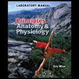 Seeleys Principles of Anatomy & Physiology   Lab Manual