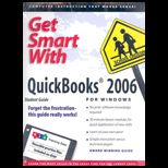 Get Smart With Quickbooks 2006 for Windows  With CD