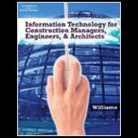 Information Technologies for Construction Managers, Architects and Engineers