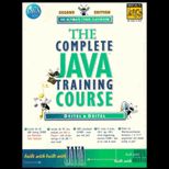 Complete Java Training Course / With Cd