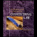 Students Guide to Understanding Constitution Law