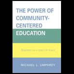 Power of Community Centered Education