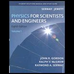 Physics for Scientists and Engineers, Volume 1  Student Solution Manual and Study Guide