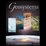 Geosystems An Introduction to Physical Geography   With CD