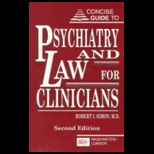 Concise Guide to Psychiatry and Law for Clinicians