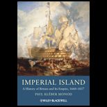 Imperial Island A History of Britain and Its Empire, 1660 1837