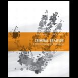 Criminal Behavior  A Psychological Approach (Custom Package)