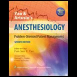 Yao and Artusios Anesthesiology Problem oriented Patient Management