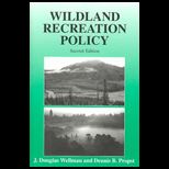 Wildland Recreation Policy  An Introduction