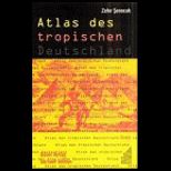 Atlas Des Tropischen Deutschland