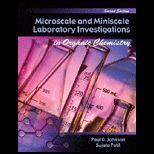 Microscale And Miniscale Laboratory Investigations In Organic Chemistry