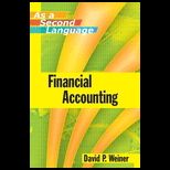 Financial Accounting As A Second Language, 1st Edition