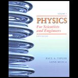 Physics for Scientists and Engineers, Volumes 1 and 2