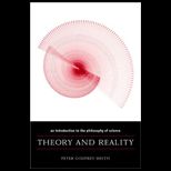 Theory and Reality  An Introduction to the Philosophy of Science