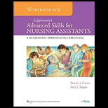 Lippincotts Advanced Skills for Nursing Assistants A Humanistic Approach to Caregiving Workbook