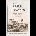 Dynastic Crisis and Cultural Innovation
